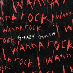 G-Eazy Ft. Gunna - I Wanna Rock